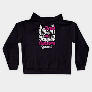 Proud Mom Of A Flippin Awesome Gymnast Gymnastics Mom Kids Hoodie